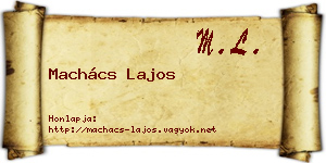Machács Lajos névjegykártya